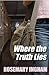 Where the Truth Lies