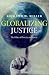Globalizing Justice: The Et...