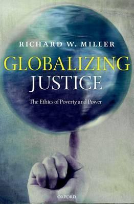 Globalizing Justice: The Ethics of Poverty and Power (Paperback)