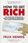 How To Get Rich 