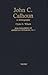 John C. Calhoun: A Bibliography (Bibliographies of American Notables)