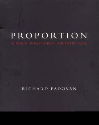 Proportion: Science, Philosophy, Architecture (Paperback)