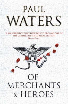 Of Merchants & Heroes (Paperback)