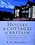 Houses and Cottages of Britain