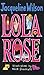 Lola Rose by Jacqueline Wilson