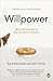 Willpower: Rediscovering Our Greatest Strength.