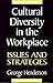 Cultural Diversity in the Workplace: Issues and Strategies