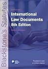 Blackstone's International Law Documents (Blackstone's Statute Book Series)