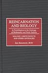 Reincarnation and Biology by Ian Stevenson