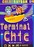 Terminal Chic