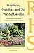Heathers, Conifers and the Winter Garden (Wisley Gardening Companions)