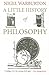 A Little History of Philosophy (Little Histories)