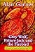 Grey Wolf, Prince Jack and the Firebird by Alan Garner