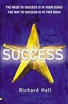 Success: The Need...