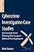 Cybercrime Investigation Case Studies by Brett Shavers