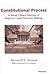 Constitutional Process: A S...