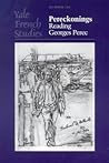 Yale French Studies, Number 105: Pereckonings: Reading Georges Perec (Yale French Studies Series)