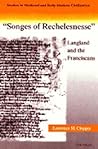 "Songes of Rechelesnesse": Langland and the Franciscans (Studies In Medieval And Early Modern Civilization)