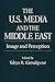 The U.S. Media and the Midd...