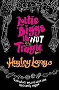 Lottie Biggs Is (Not) Tragic