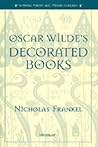 Oscar Wilde's Decorated Books (Editorial Theory And Literary Criticism)