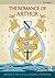 The Romance of Arthur