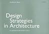 Design Strategies in Architecture: An Approach to the Analysis of Form