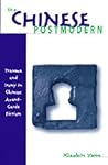 The Chinese Postmodern: Trauma and Irony in Chinese Avant-Garde Fiction The Chinese Postmodern: Trauma and Irony in Chinese Avant-Garde Fiction