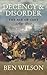 Decency and Disorder by Ben    Wilson