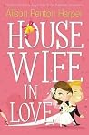 Housewife in Love (Housewife, #4) Housewife in Love (Housewife, #4)