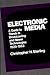 Electronic Media: A Guide to Trends in Broadcasting and Newer Technologies, 1920-1983