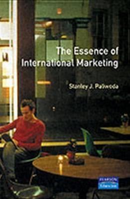The Essence of International Marketing (The Essence of Management)