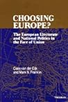 Choosing Europe?: The European Electorate and National Politics in the Face of Union