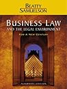Business Law and the Legal Environment for a New Century, Alternate Edition Business Law and the Legal Environment for a New Century, Alternate Edition