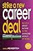 Strike a New Career Deal by Carole Pemberton