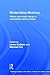 Modernizing Muscovy: Reform and Social Change in Seventeenth-Century Russia (Routledge Studies in the History of Russia and Eastern Europe)