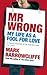 Mr Wrong by Mark Barrowcliffe