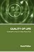 Quality of Life: Concept, Policy and Practice