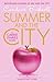 Summer and the City by Candace Bushnell