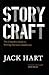Storycraft: The Complete Guide to Writing Narrative Nonfiction (Chicago Guides to Writing, Editing, and Publishing)