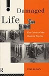 Damaged Life: The...