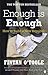 Enough is Enough: How to Build a New Republic