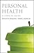 Personal Health: A Concise Guide