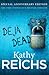 Déjà Dead (Temperance Brennan, #1)