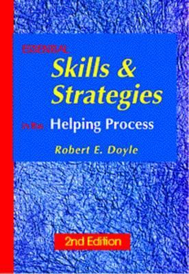 Essential Skills and Strategies in the Helping Process (Paperback)