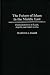 The Future of Islam in the Middle East: Fundamentalism in Egypt, Algeria, and Saudi Arabia (Bibliographies Ad Indexes in)