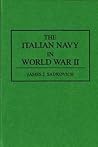 The Italian Navy in World War II (Contributions in Military Studies) The Italian Navy in World War II (Contributions in Military Studies)
