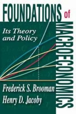 Foundations of Macroeconomics: Its Theory and Policy (Kindle Edition)