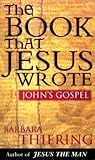The Book That Jesus Wrote