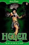 Helen: The Life a...